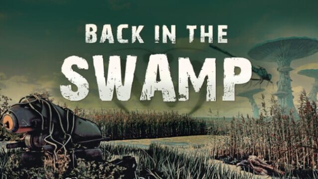 Back in the Swamp Free Download