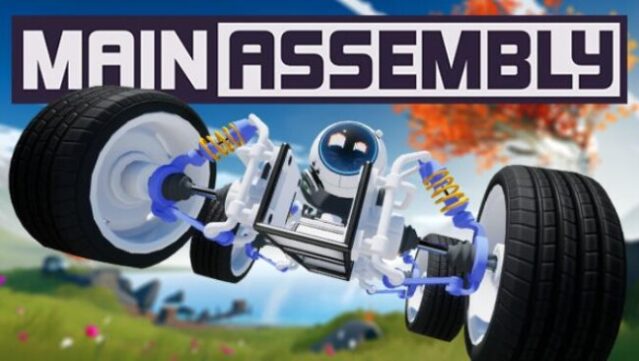 Main Assembly Free Download