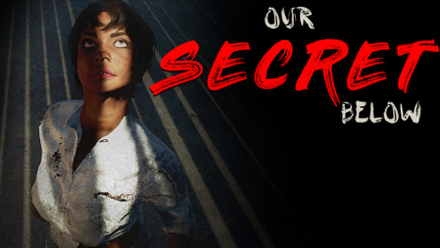 Our Secret Below Free Download